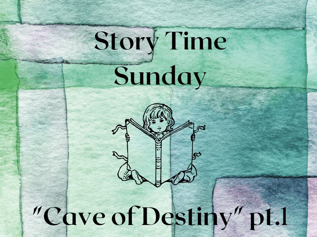 Story Time Sunday&nbsp;#1