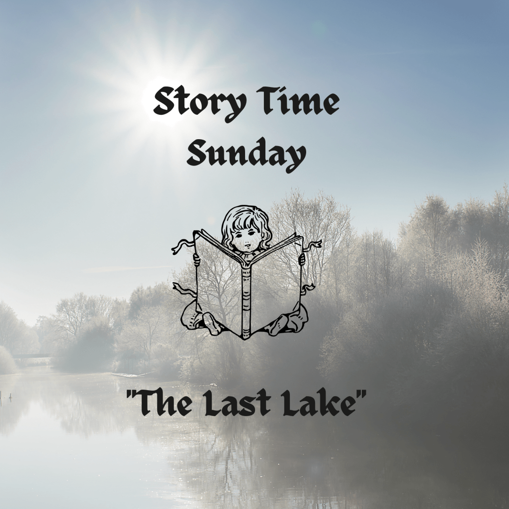 Story Time Sunday&nbsp;#16