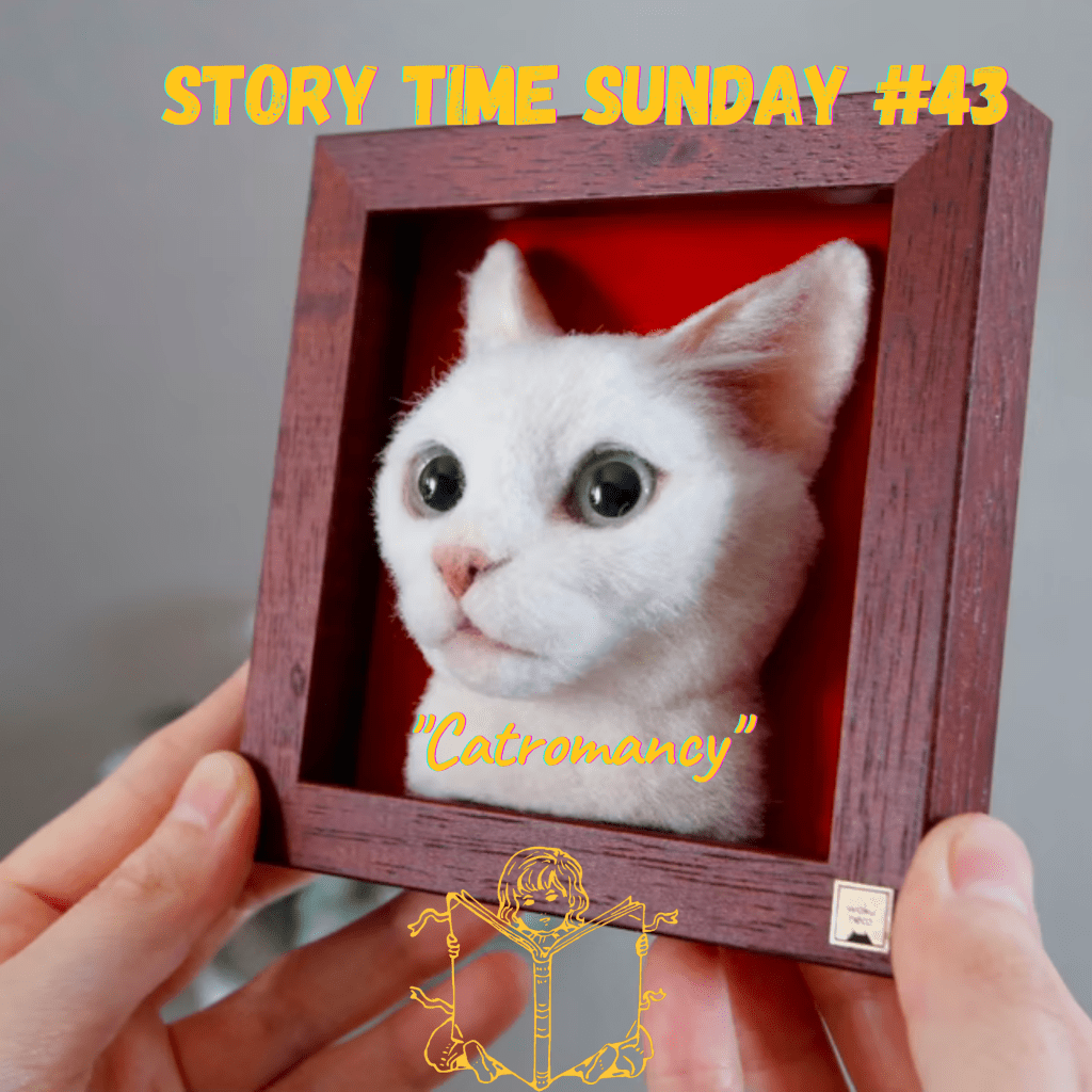 Story Time Sunday&nbsp;#43